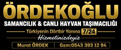 ÖRDEKOĞLU SAMANCILIK & CANLI HAYVAN NAKLİYATI
